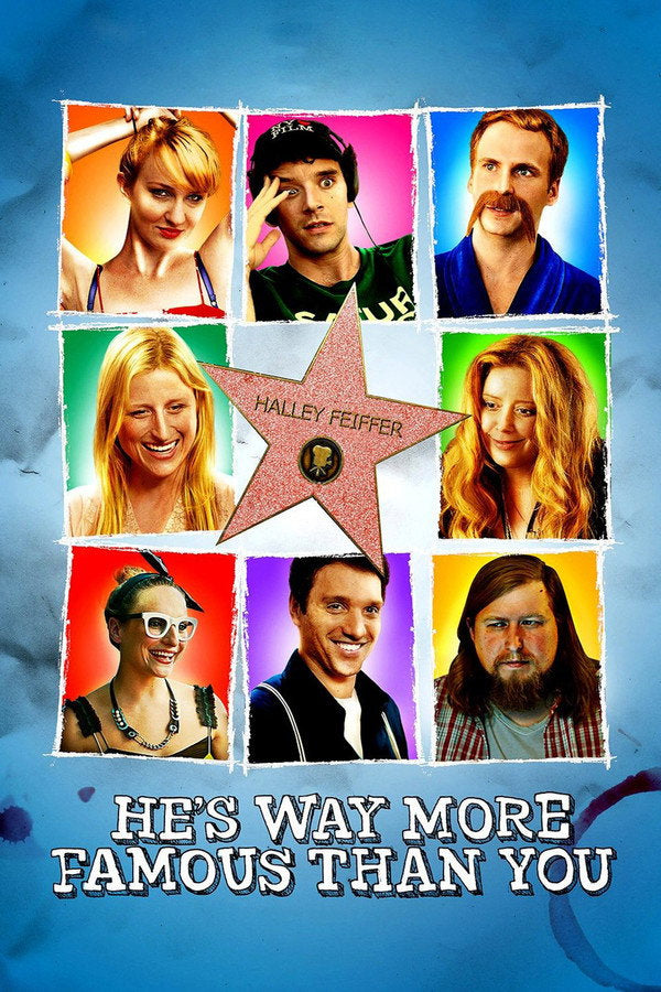 He's Way More Famous Than You (2013) - Premium Movie Poster