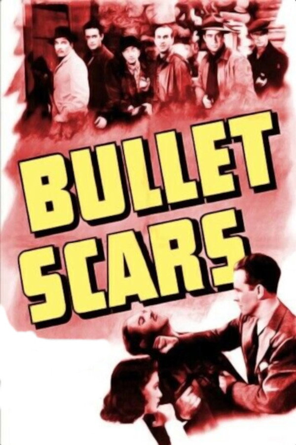 Bullet Scars (1942) - Premium Movie Poster