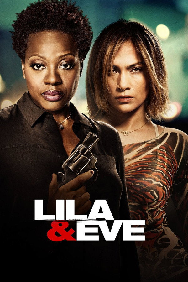 Lila & Eve (2015) - Premium Movie Poster