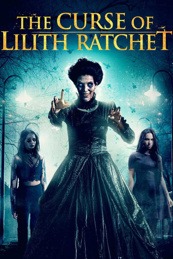 The Curse of Lilith Ratchet (2018) - Premium Movie Poster