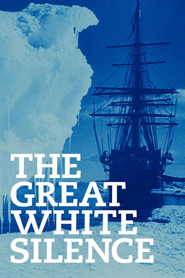 The Great White Silence (1924) - Premium Movie Poster